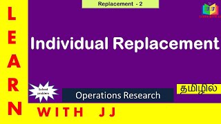 #replacement | Part 2 in Tamil | #operationsresearch  ||#individualreplacement || #replacementtheory
