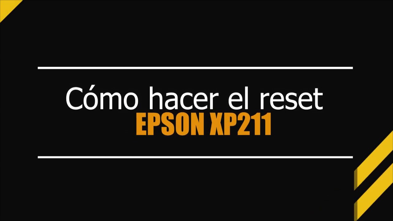 Reset Epson XP211 Almohadillas - Reset 100% Libre de Virus - YouTube