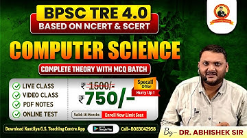 BPSC TRE 4.0 | COMPUTER SCIENCE | SPECIAL BATCH | BY: Dr.  ABHISHEK SIR #bpsctre4 #computerscience