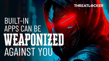 How A Built-In Windows Application Can Be Weaponized Against You