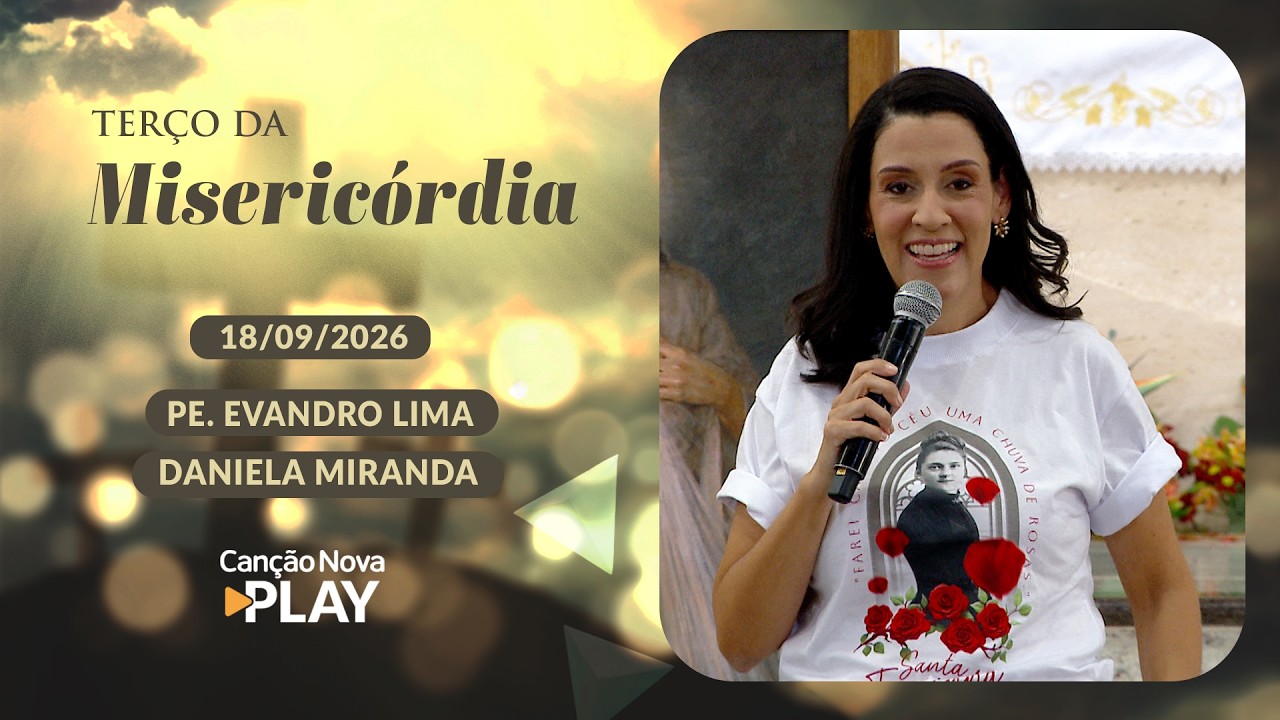 Terço da Misericórdia - 18/09/2026