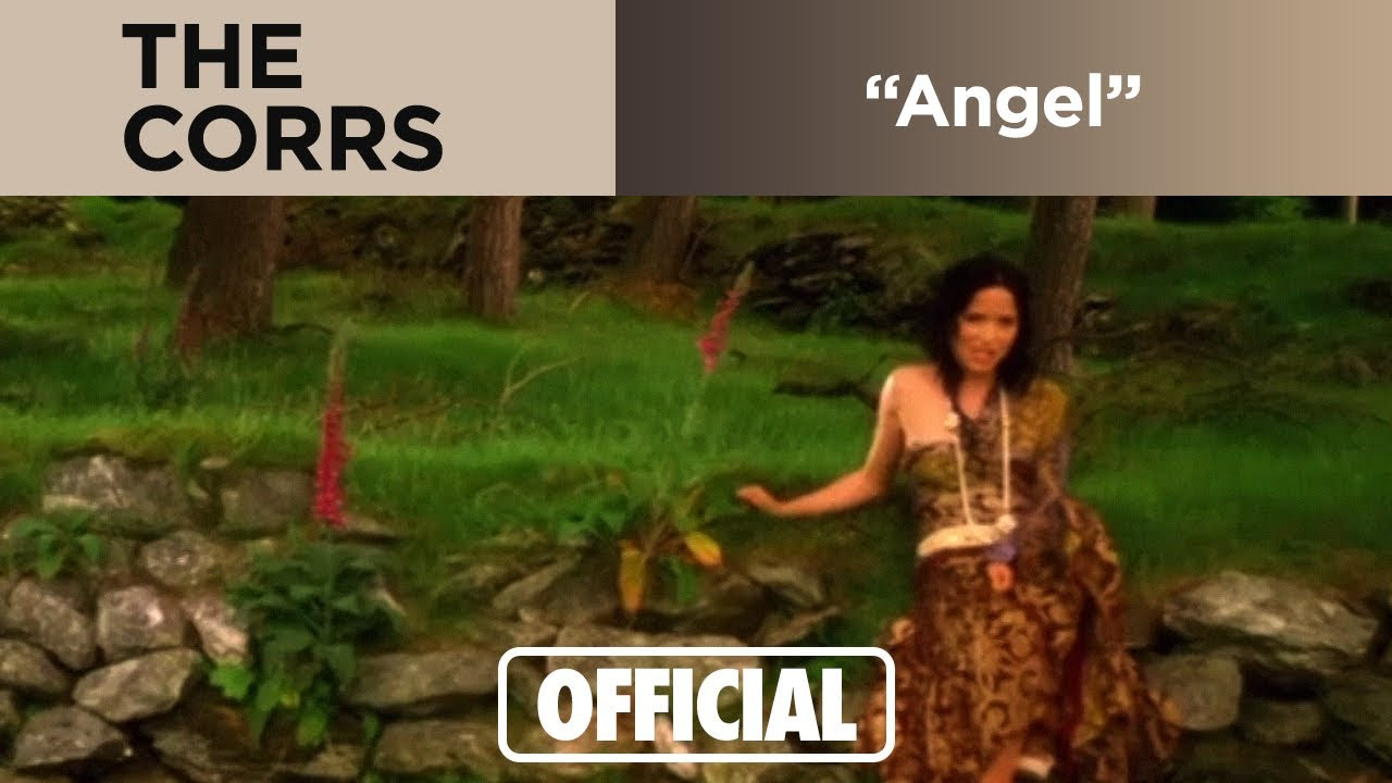 The Corrs   Angel Official Music Video