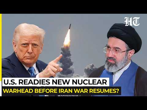 US Readies New Nuclear Warhead Before Iran War Resumes? W93 Enters Full-Scale Development