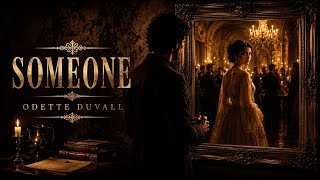 Odette Duvall - SOMEONE |  Audio