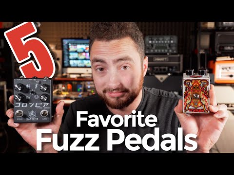 My Top 5 Favorite Fuzz Pedals