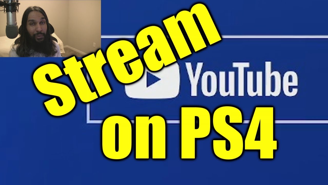 How To Stream On YouTube From PS4 - YouTube