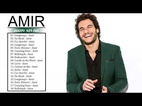 Amir Haddad Best of 2018 || Amir Haddad Album Complet || Amir Haddad Le Meilleur