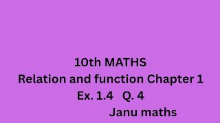 10th MATHS Relation and function chapter 1 exercise 1.4 Question 4 tn syllabus janu maths