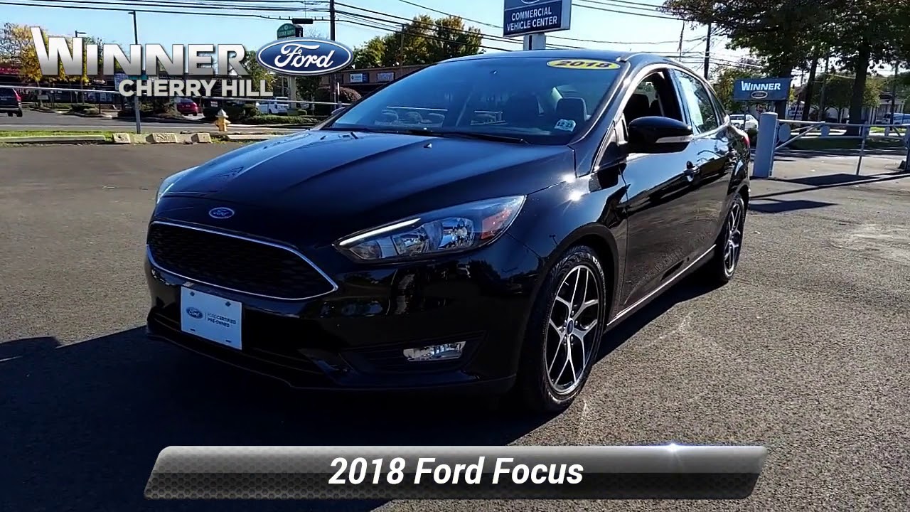 Certified 2018 Ford Focus SEL, Cherry Hill, NJ PC6908 YouTube
