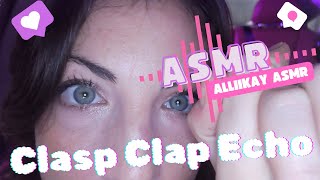 ASMR Clasp Clap echo
