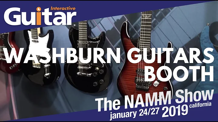 NAMM 2019 | Washburn Guitars
