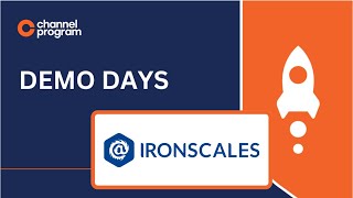 Demo Days // IRONSCALES