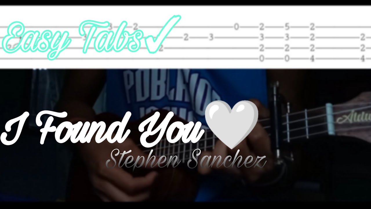 I Found YouStephen Sanchez // Ukulele Fingerstyle w/tabs YouTube