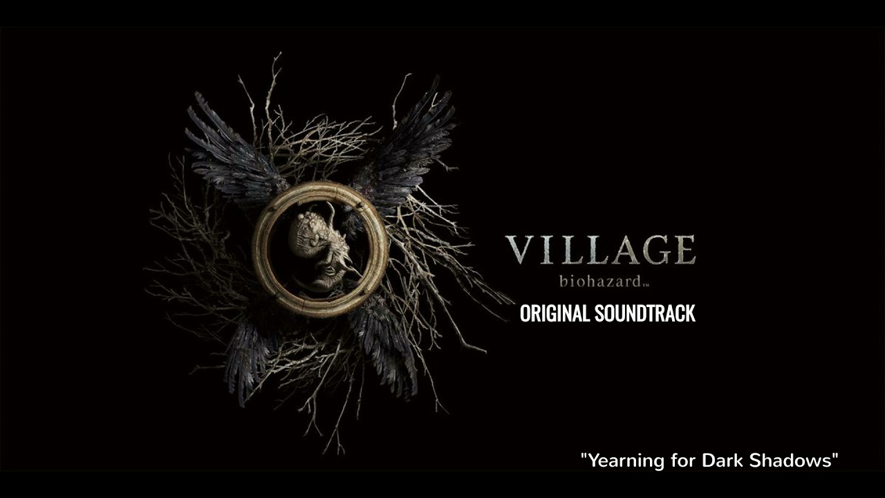 Resident Evil VILLAGE - OST - Yearning for Dark Shadows