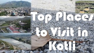 Top Places to visit in Kotli Azad Kashmir Pakistan drone footages