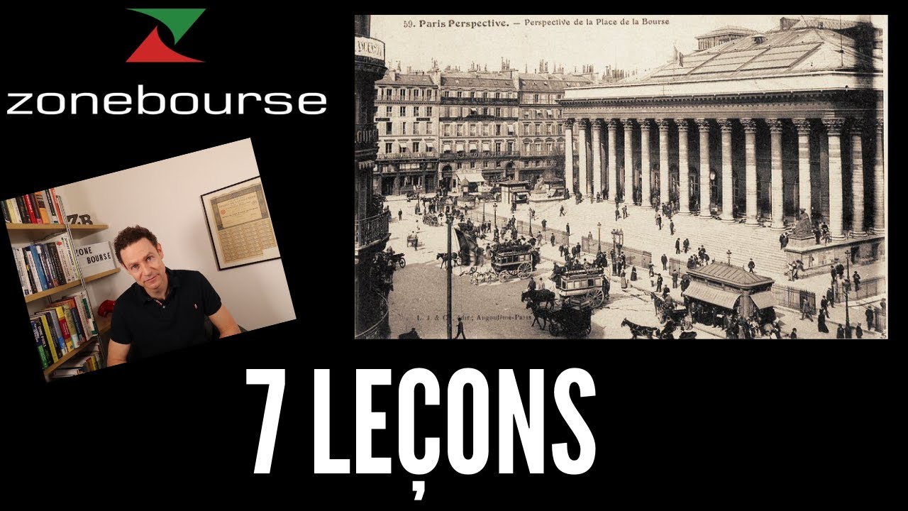 7 leçons de 120 ans d'histoire boursière
