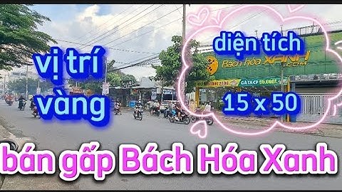 bán gấp lô góc hai mặt tiền bách hóa xanh vị trí kinh doanh đắc địa