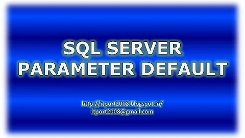Optional Parameters in SQL Server Stored Procedures