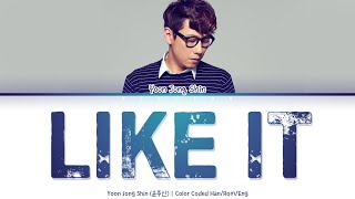 Yoon Jong Shin (윤종신) - Like It (좋니) [Color Coded Lyrics Han/Rom/Eng] Resimi