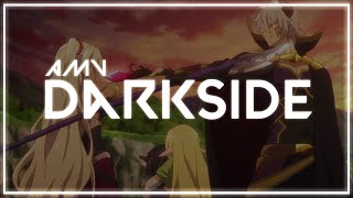AMV | Darkside (feat. Au/Ra and Tomine Harket) - Isekai Maou to Shoukan Shoujo no Dorei Majutsu