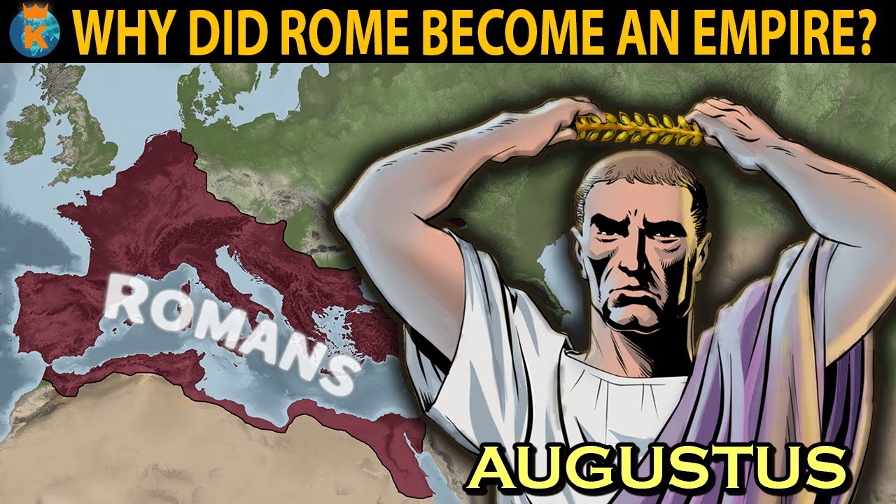 How was the Roman Empire Formed? - History of Rome - Part 10