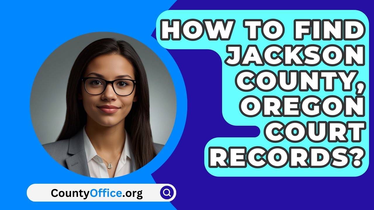 How to find jackson county oregon court records countyoffice