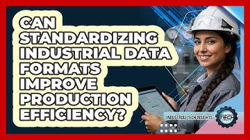 Can Standardizing Industrial Data Formats Improve Production Efficiency?