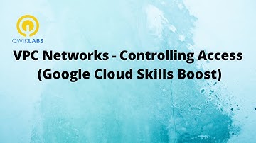 VPC Networks   Controlling Access-[GSP213]