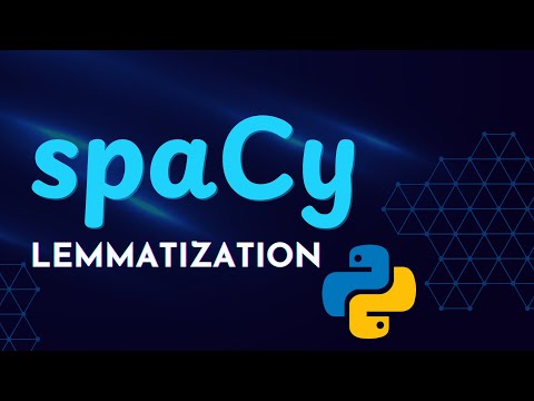 Lemmatization | NLP with Spacy