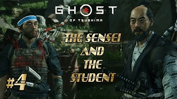 GHOST OF TSUSHIMA - The Sensei and the Student Gameplay Walkthrough Part 4 (PS4 PRO) No Commentary