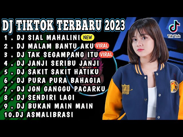 DJ TIKTOK TERBARU 2023 - DJ SIAL MAHALINI | DJ MALAM BANTU AKU TUK LULUHKAN DIA REMIX FULL BASS class=