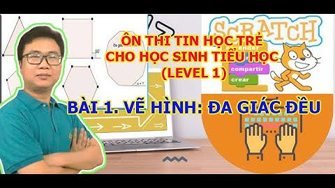 Bài 1. Chinh phục kỳ thi Tin học trẻ với Scratch: Vẽ Đa giác đều |#MrminhSTEM - Thứ 7