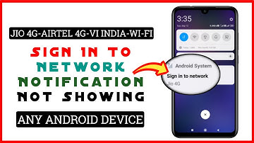 Sign Into Network JIO 4G/AIRTEL/VI INDIA/WI-FI Problem || Sign Into Network Notification Not Showing