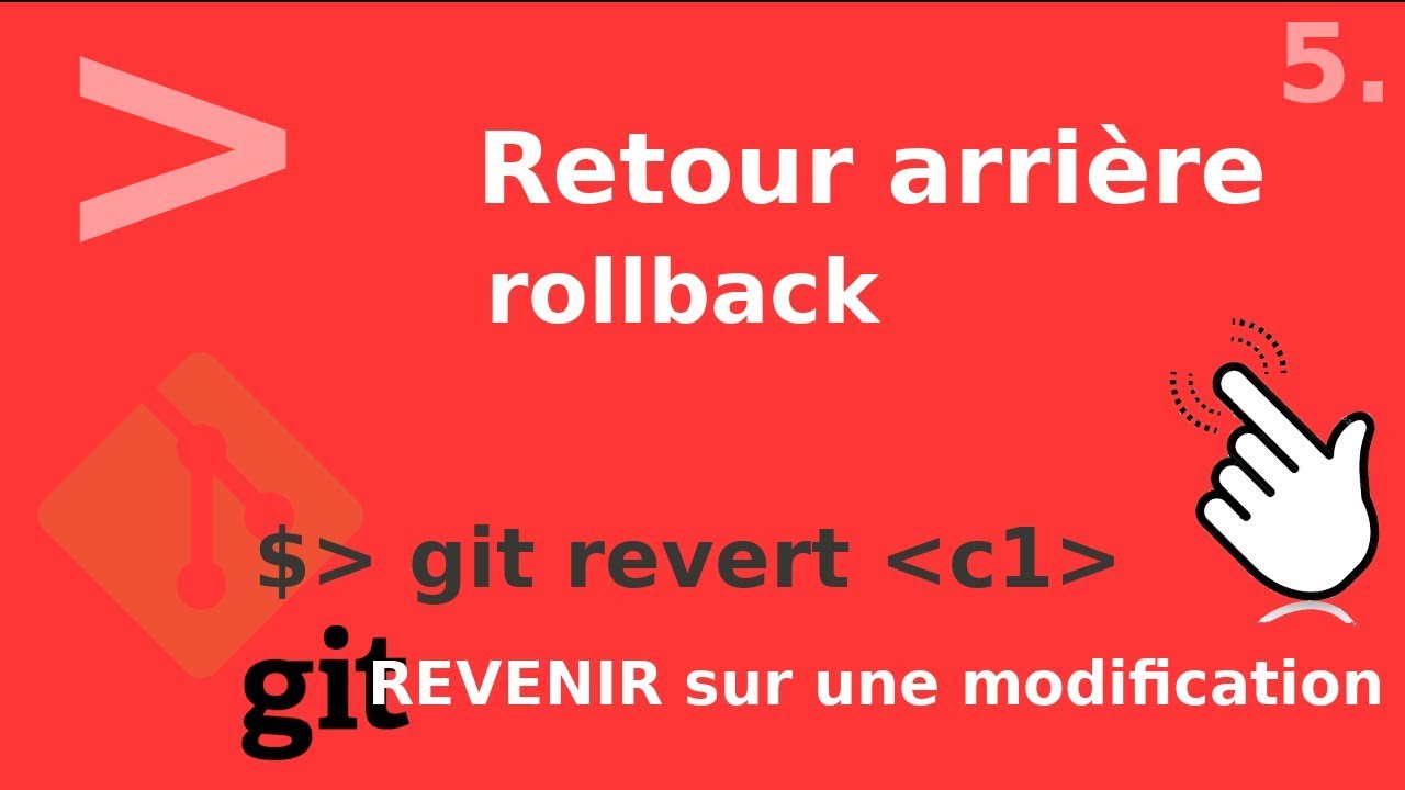 Git - 5. Revenir en arrière (sur un commit) | tutos fr - YouTube