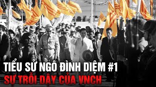 Tiểu Sử Ngô Đình Diệm - Phần 1 | Sự Trỗi Dậy Của Để Nhất Việt Nam Cộng Hòa