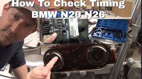 How To Check Timing On A BMW N20 N26 Engine With Tips On Common Mistakes To Watch Out For