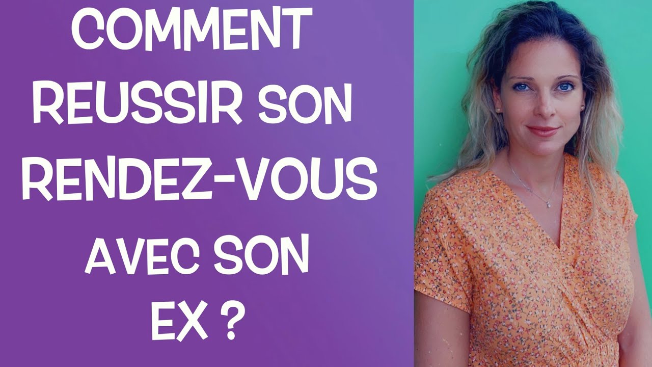 1ere rencontre avec son ex