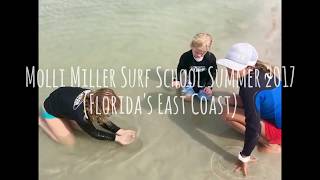 Molli Miller Surf School Summer 2017 Highlights