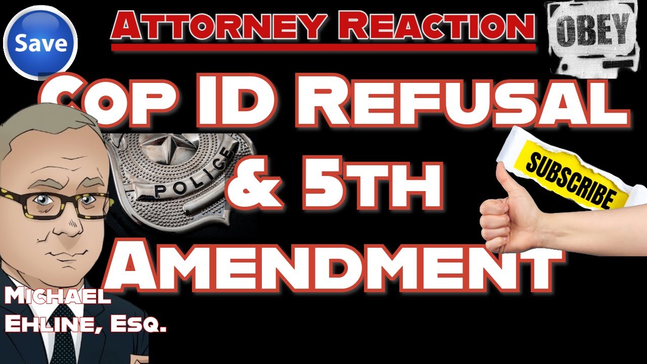 ⚖️ Attorney Reaction: Cop ID Refusal & 5th Amendment 🚔🛑 - YouTube