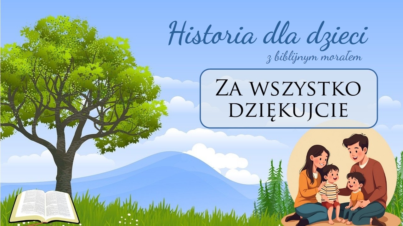 HISTORIE BIBLIJNE DLA DZIECI