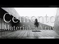 Materiales Vray Cemento