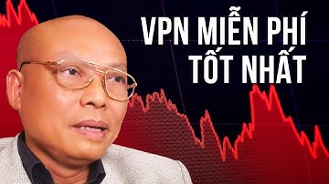 VPN Miễn Phí: Cách Cài Đặt Nhanh Trên Điện Thoại & Máy Tính