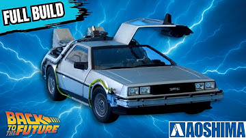 DeLorean Time Machine | Aoshima 1/24 Model Kit - Full Build
