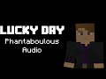 Capture de la vidéo Lucky Day Phantaboulous