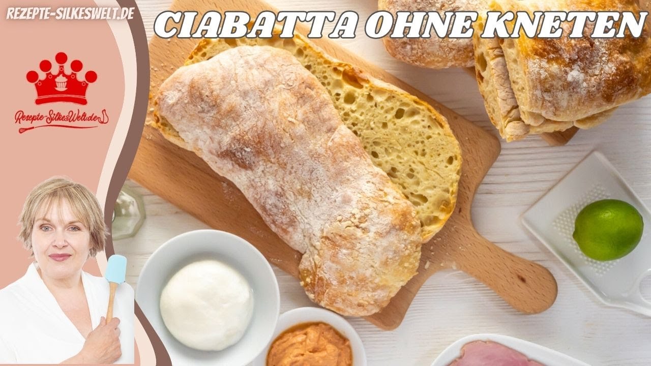 Ciabatta ohne kneten, das einfachste Rezept ever!!  #Silkeswelt #ciabatta #brotbacken