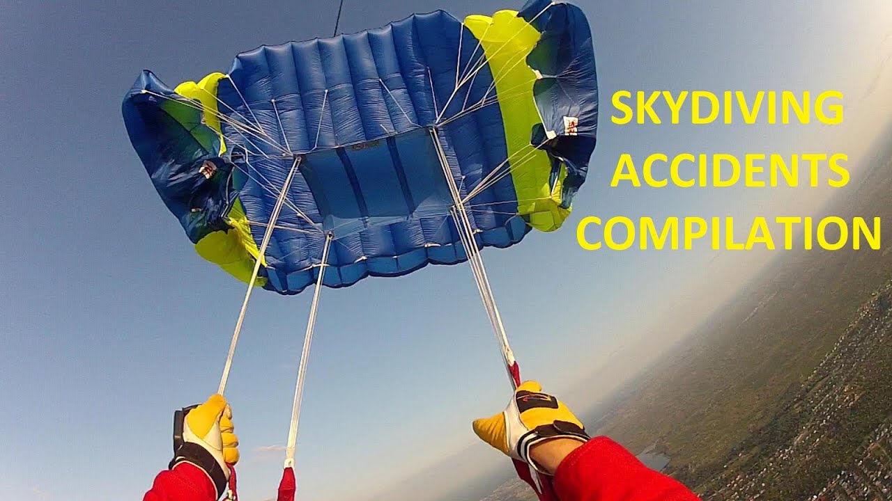 SkyDiving Accidents Compilation YouTube