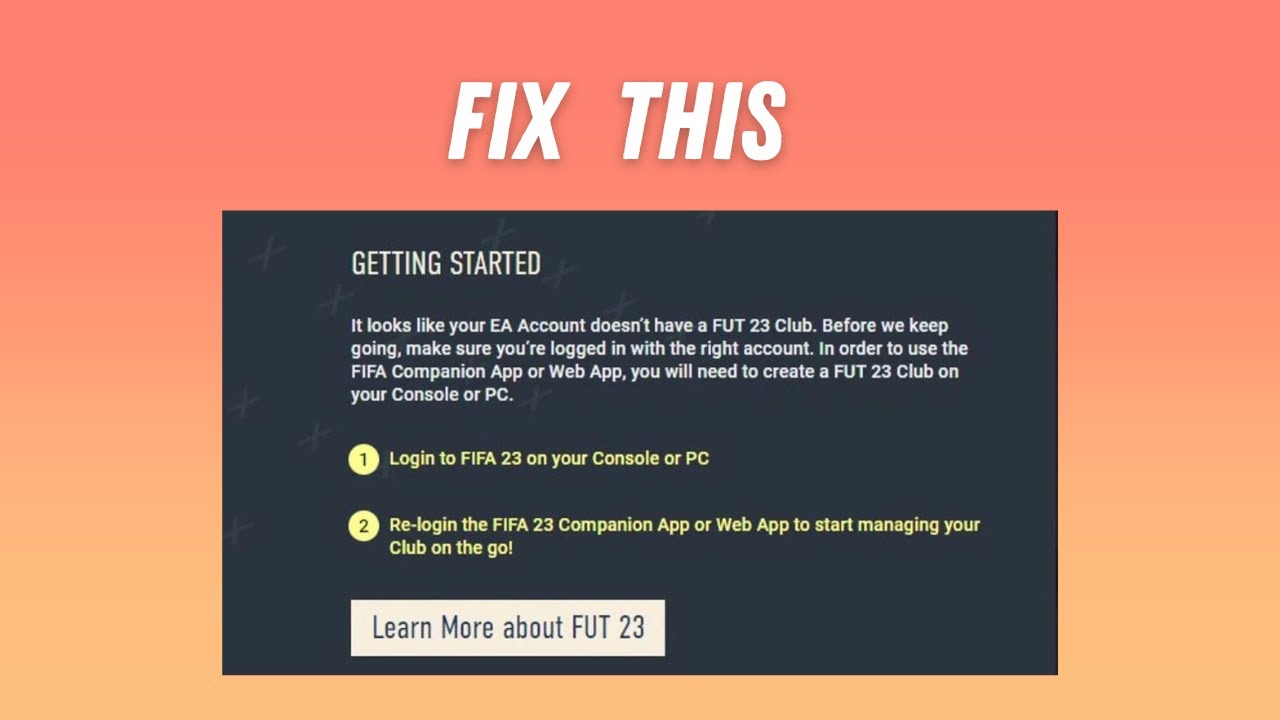 How to Fix EA Account Doesn't Have FUT 23 Club Error in FIFA 23 Web App 