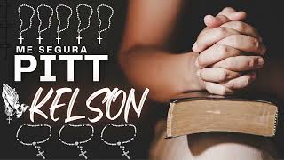 Pitt Kelson me segura (prod. by Tcalifa)
