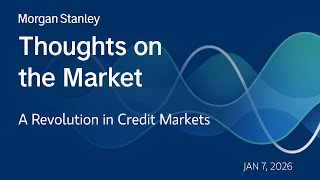 A Revolution in Credit Markets