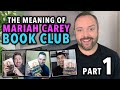 The Meaning Of Mariah Carey Book Club: Part 1 (Wayward Child)